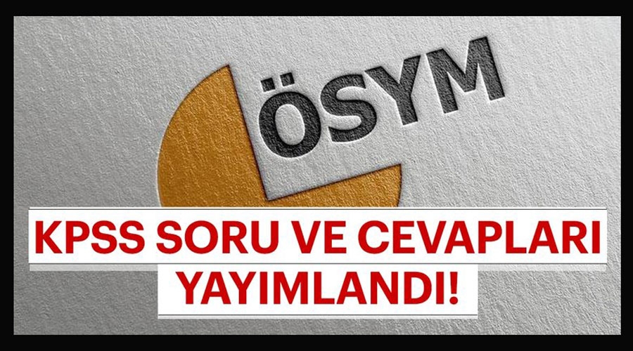Kpss soru ve cevapları yayımlandı